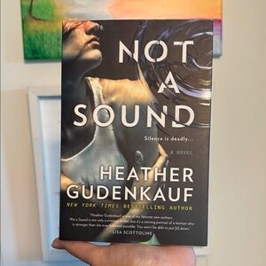 Not A Sound - Heather Gudenkauf